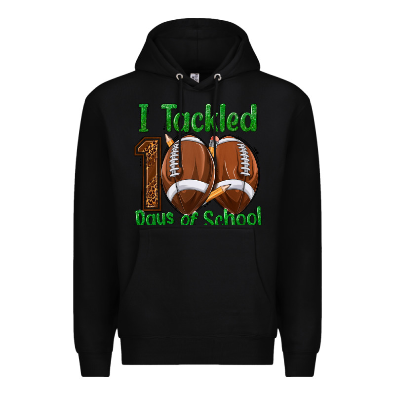 I Tackled 100 Days Of School Football Premium Hoodie by texasbilliewilder | Teevron