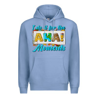 Colony Blue i do it for the aha moments Premium Hoodie - texasbilliewilder