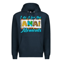 Navy i do it for the aha moments Premium Hoodie - texasbilliewilder