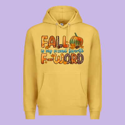 Fall Is My Second Favorite F Word Premium Hoodie Designed By Zillion Design Studio