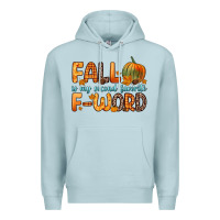 Blue Mist fall is my second favorite f word Premium Hoodie - Zillion Design Studio