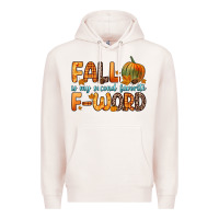 Pale Pink fall is my second favorite f word Premium Hoodie - Zillion Design Studio