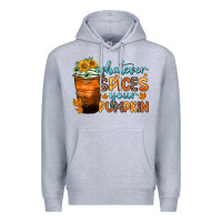 Heather Grey whatever spices your pumpkin Premium Hoodie - Zillion Design Studio