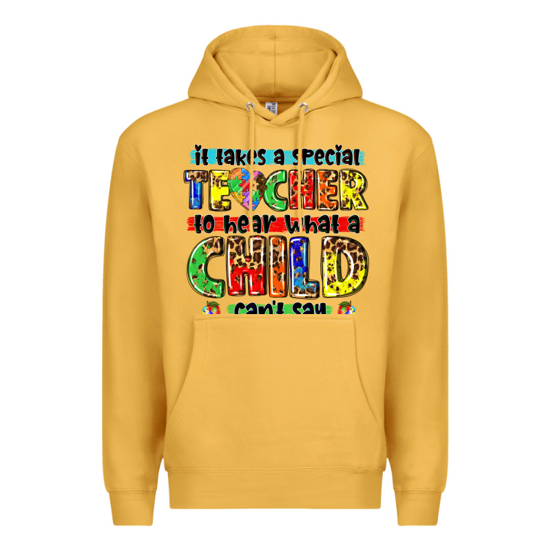 It Takes A Special Teacher To Hear What A Child Cant Say Tbw Premium Hoodie by texasbilliewilder | Teevron