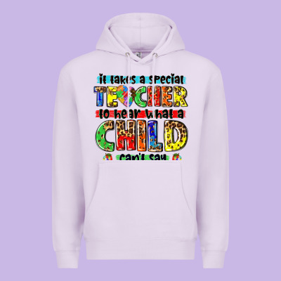 It Takes A Special Teacher To Hear What A Child Cant Say Tbw Premium Hoodie Designed By Texasbilliewilder