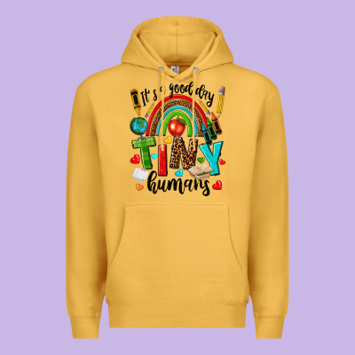 It S A Good Day Tiny Humans Premium Hoodie Designed By Texasbilliewilder