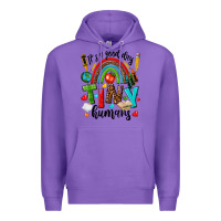 Purple it s a good day tiny humans Premium Hoodie - texasbilliewilder