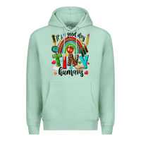 Seafoam it s a good day tiny humans Premium Hoodie - texasbilliewilder