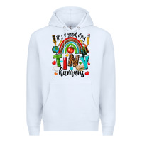 White it s a good day tiny humans Premium Hoodie - texasbilliewilder