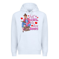 White just a girl who loves books Premium Hoodie - texasbilliewilder