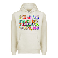 Oatmeal Heather its me hi im the teacher its me Premium Hoodie - texasbilliewilder