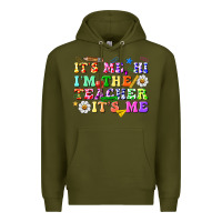Army Green its me hi im the teacher its me Premium Hoodie - texasbilliewilder