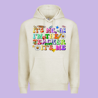 Its Me Hi Im The Teacher Its Me Premium Hoodie Designed By Texasbilliewilder