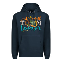 Navy just a small town teacher Premium Hoodie - texasbilliewilder