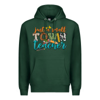 Sports Green just a small town teacher Premium Hoodie - texasbilliewilder