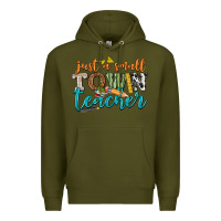 Army Green just a small town teacher Premium Hoodie - texasbilliewilder