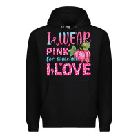 Black i wear pink for someone i love Premium Hoodie - Zillion Design Studio