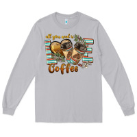 Moon Dust all you need is love coffee Long Sleeve Tee - BarkalooDesign