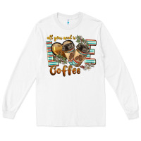White all you need is love coffee Long Sleeve Tee - BarkalooDesign