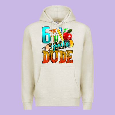 6th Grade Dude Premium Hoodie Designed By Texasbilliewilder