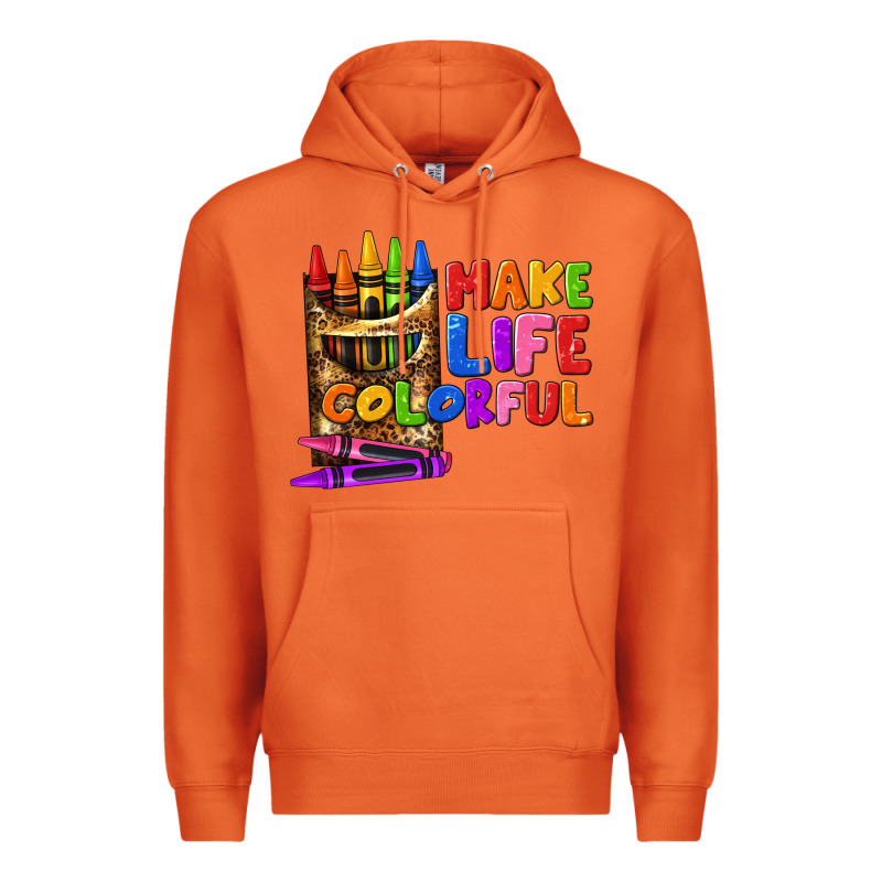 Make Life Colorful Premium Hoodie by texasbilliewilder | Teevron