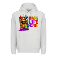 Dove Grey make life colorful Premium Hoodie - texasbilliewilder