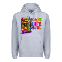 Heather Grey make life colorful Premium Hoodie - texasbilliewilder