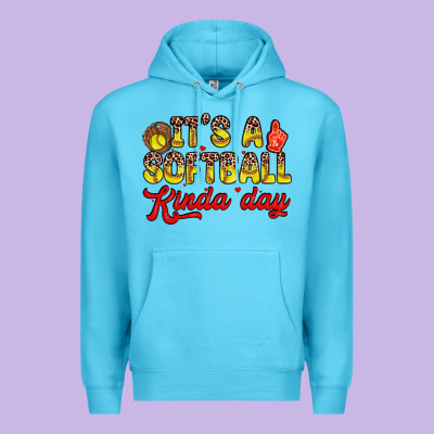 It S A Softball Kinda Day Premium Hoodie Designed By Zillion Design Studio