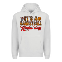 Dove Grey it s a basketball kinda day Premium Hoodie - Zillion Design Studio