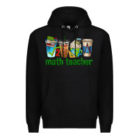 Black math teacher coffee cups Premium Hoodie - texasbilliewilder