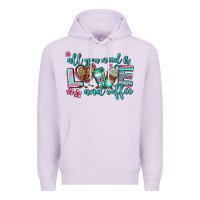 Lilac all you need is love and coffee Premium Hoodie - AdoDesignShop