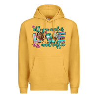 Mustard all you need is love and coffee Premium Hoodie - AdoDesignShop