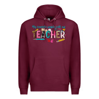 Burgundy my favorite people call me teacher Premium Hoodie - texasbilliewilder