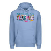 Colony Blue my favorite people call me teacher Premium Hoodie - texasbilliewilder