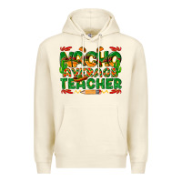 Sandshell nacho average teacher Premium Hoodie - texasbilliewilder