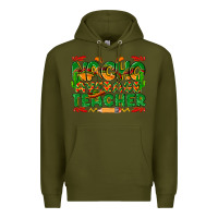 Army Green nacho average teacher Premium Hoodie - texasbilliewilder