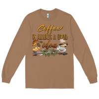 Toasted Coconut coffee is always a good idea Long Sleeve Tee - BarkalooDesign