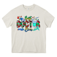 Cream Best Doctor Ever Heavy Core Tee - CowhideDigitalArt