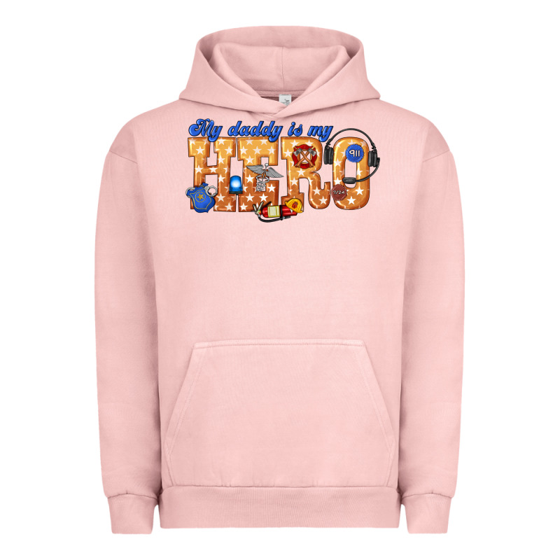 My Daddy Is My Hero Dispatcher Urban Hoodie by texasbilliewilder | Teevron