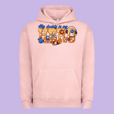 Urban Hoodie my daddy is my hero dispatcher