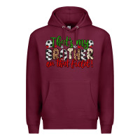 Burgundy that s my brother on that field Premium Hoodie - Zillion Design Studio