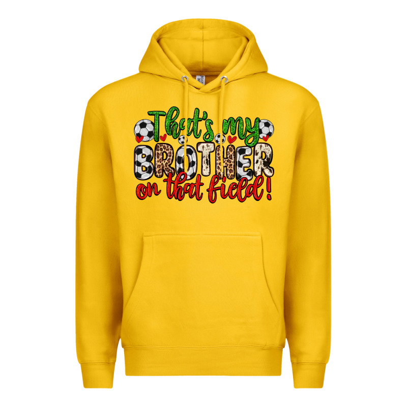 That S My Brother On That Field Premium Hoodie by Zillion Design Studio | Teevron