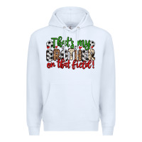 White that s my brother on that field Premium Hoodie - Zillion Design Studio