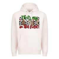Pale Pink that s my brother on that field Premium Hoodie - Zillion Design Studio