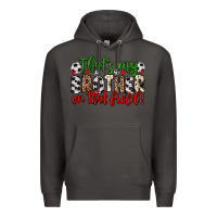 Smoke that s my brother on that field Premium Hoodie - Zillion Design Studio