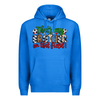 True Royal that s my brother on that field Premium Hoodie - Zillion Design Studio