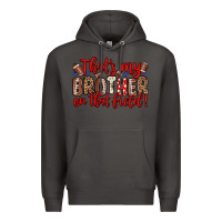 Smoke that s my brother on that field Premium Hoodie - Zillion Design Studio