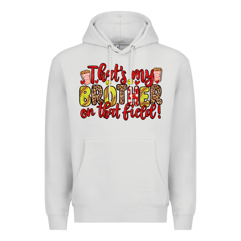 That S My Brother On That Field Premium Hoodie by Zillion Design Studio | Teevron
