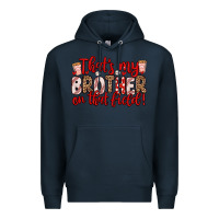 Navy that s my brother on that field Premium Hoodie - Zillion Design Studio