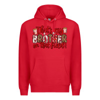 Red that s my brother on that field Premium Hoodie - Zillion Design Studio